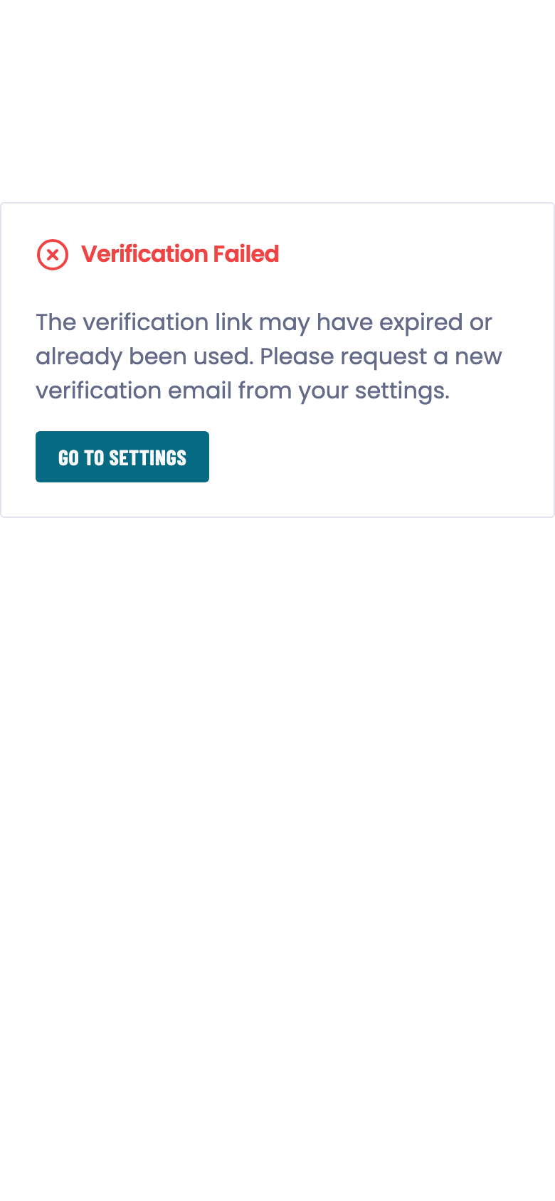 Verification Failed screen with a Go to Settings button.