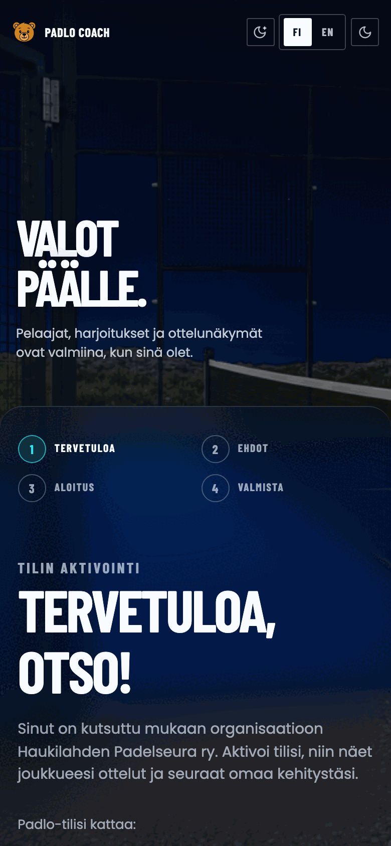 Tervetuloa-näkymä, jossa näkyy seura, joukkue ja rooli sekä Jatka-painike.