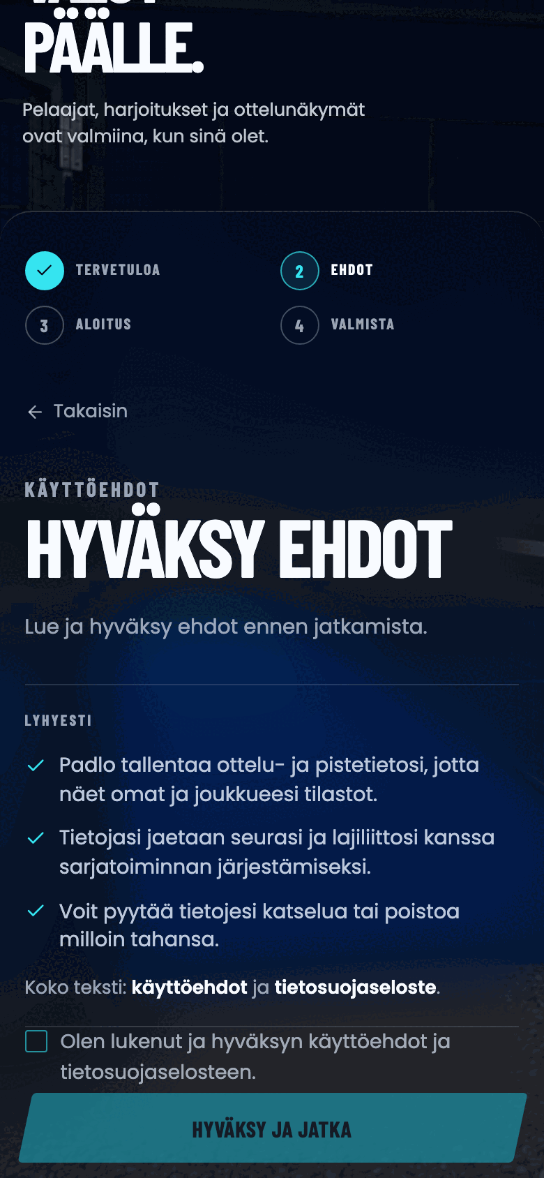 Hyväksy ehdot -näkymä, jossa tiivistelmä, rastitettava ruutu ja Hyväksy ja jatka -painike.