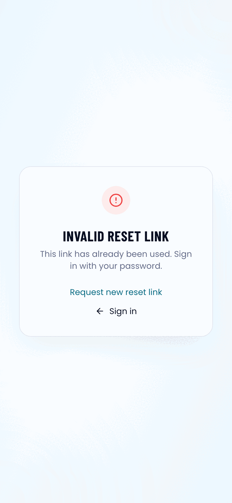Invalid reset link screen: this link has already been used.