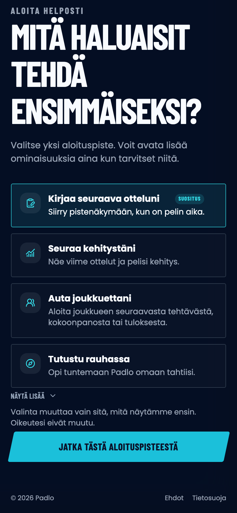 Aloita helposti -näkymä neljällä aloituspisteellä, joista Kirjaa seuraava otteluni on merkitty suositukseksi.