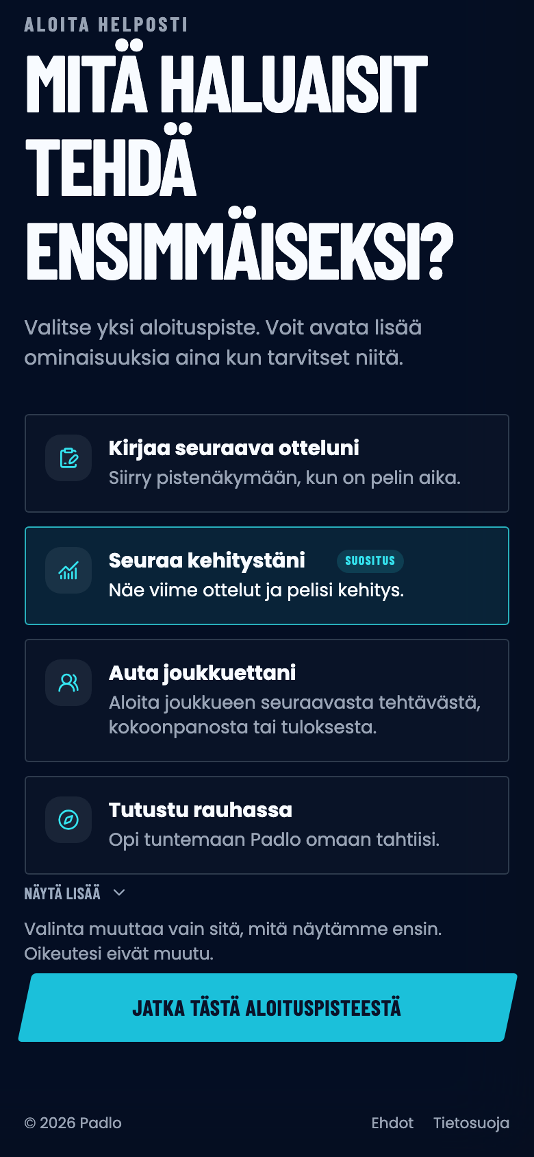 Aloita helposti -näkymä neljällä aloituspisteellä, joista Seuraa kehitystäni on merkitty suositukseksi.
