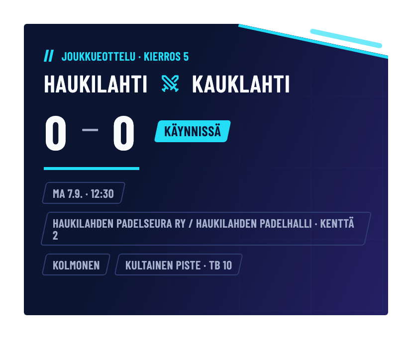 Joukkueottelun yläpalkki: Haukilahti–Kauklahti 0–0, tila Käynnissä, ajankohta, paikka ja säännöt.